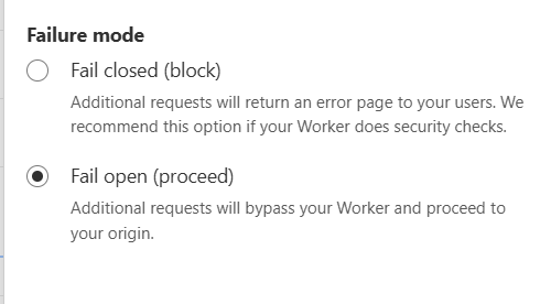Select Fail open (Proceed) option  at Cloudflare worker Route Failure mode
